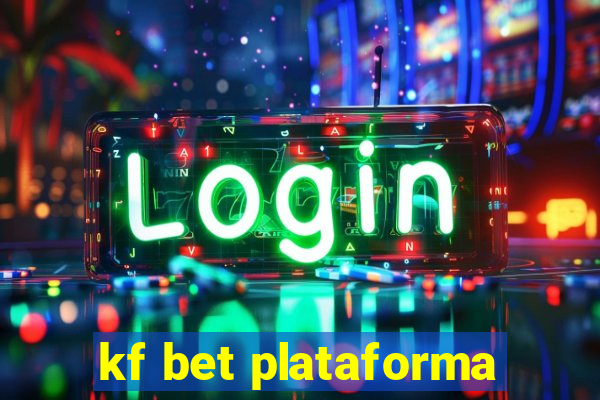 kf bet plataforma